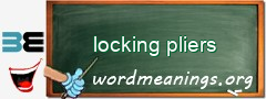 WordMeaning blackboard for locking pliers